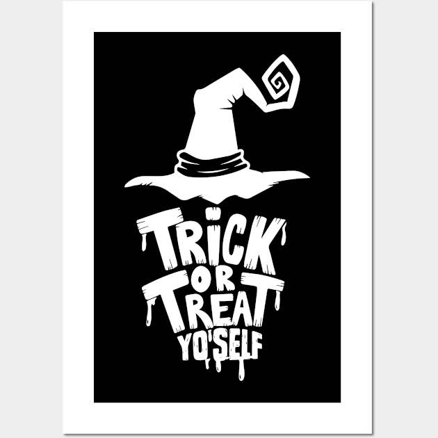 Trick or Treat Yo'Self Wall Art by TeamKeyTees